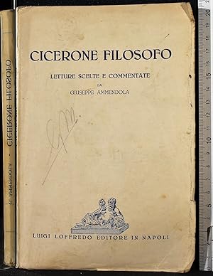 Seller image for Cicerone filosofo. Letture scelte e commentate for sale by Cartarum