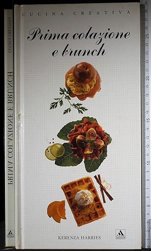 Seller image for Prima colazione e Brunch for sale by Cartarum