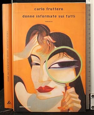 Seller image for Donne informate sui fatti for sale by Cartarum