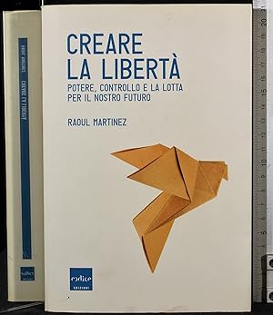 Seller image for Creare la liibert for sale by Cartarum