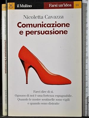 Seller image for Comunicazione e persuasione for sale by Cartarum
