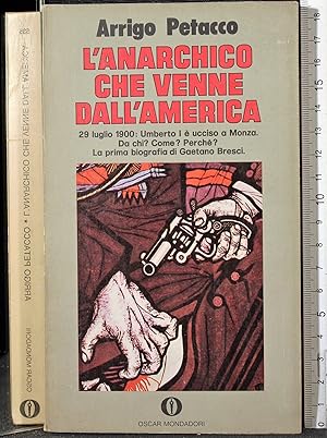 Seller image for L'anarchico che venne dall'america for sale by Cartarum