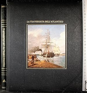Seller image for I grandi navigatori. La traversata dell'Atlantico for sale by Cartarum