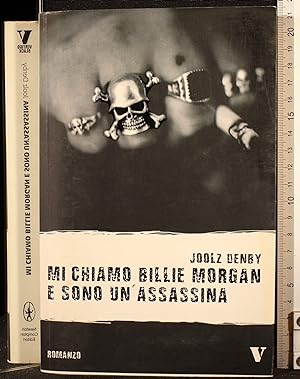 Seller image for Mi chiamo Billie Morgan e sono un assassina for sale by Cartarum