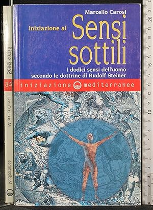 Seller image for Iniziazione ai sensi sottili for sale by Cartarum