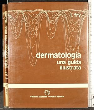 Immagine del venditore per Dermatologia una guida illustrata venduto da Cartarum