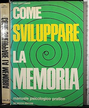 Imagen del vendedor de Come sviluppare la memoria a la venta por Cartarum