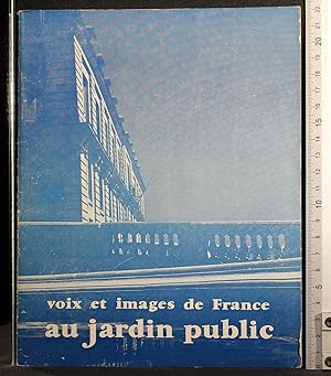 Seller image for Voix et images de France au jardin public for sale by Cartarum