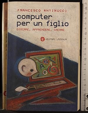 Image du vendeur pour Computer per un figlio mis en vente par Cartarum