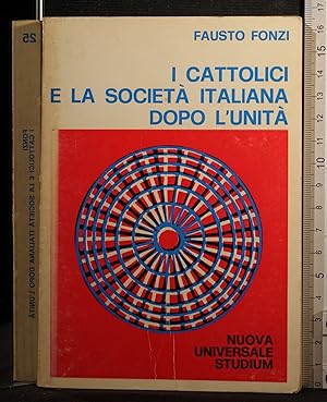 Imagen del vendedor de I cattolici e la societ italiana dopo l'Unit a la venta por Cartarum