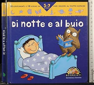 Seller image for Di notte e al buio for sale by Cartarum