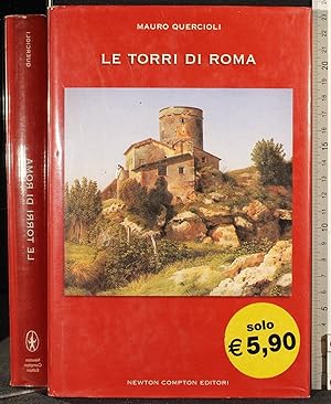 Image du vendeur pour Le torri di Roma mis en vente par Cartarum