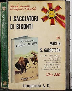 Immagine del venditore per I cacciatori di bisonti venduto da Cartarum