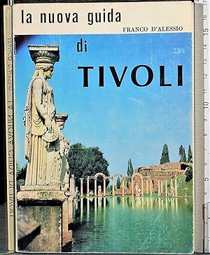 Seller image for La nuova guida di Tivoli for sale by Cartarum