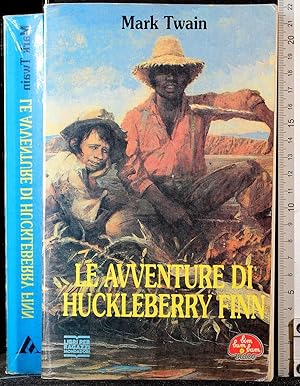 Immagine del venditore per Le avventure di Huckleberry Finn venduto da Cartarum