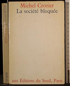 Image du vendeur pour La societ bloquee mis en vente par Cartarum