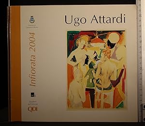 Imagen del vendedor de Infiorata 2004. Ugo Attardi a la venta por Cartarum