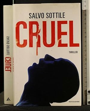 Seller image for CRUEL AUTORE: SALVO SOTTILE for sale by Cartarum