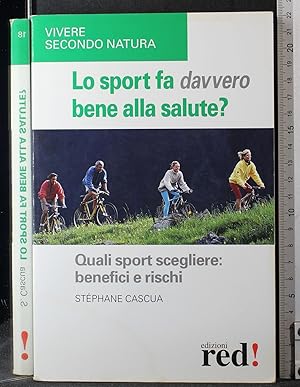 Seller image for Lo sport fa davvero bene alla salute? for sale by Cartarum