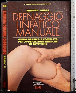 Seller image for Drenaggio linfatico manuale for sale by Cartarum