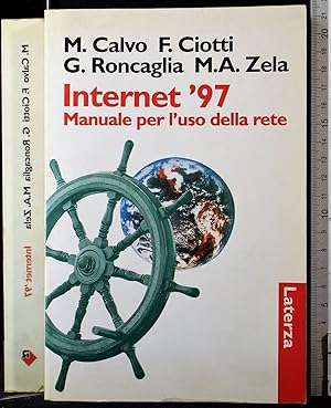 Bild des Verkufers fr Internet 97. Manuale per l'uso della rete zum Verkauf von Cartarum