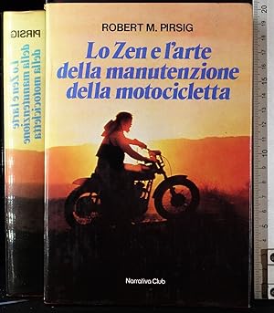 Immagine del venditore per Lo Zen e l'arte della manutenzione della motocicletta venduto da Cartarum
