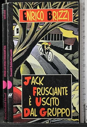 Image du vendeur pour Jack frusciante  uscito dal gruppo mis en vente par Cartarum