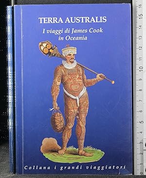 Seller image for Terra Australis. I viaggi di James Cook in Oceania for sale by Cartarum