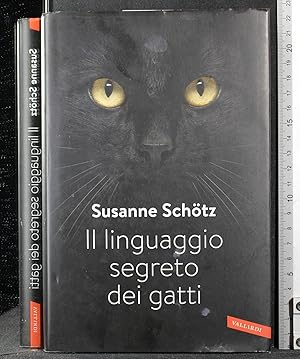 Seller image for Il linguaggio segreto dei gatti for sale by Cartarum