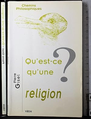 Immagine del venditore per Qu'est-ce qu'une religion? venduto da Cartarum