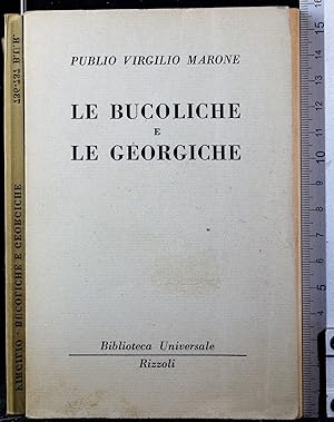 Seller image for Le bucoliche e le georgiche for sale by Cartarum