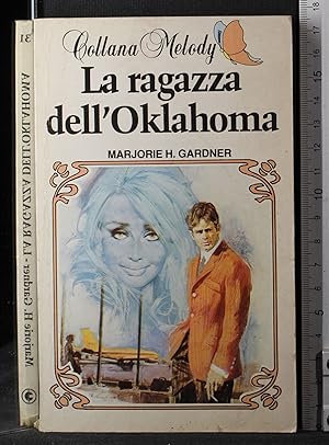 Imagen del vendedor de La ragazza dell'Oklahoma a la venta por Cartarum