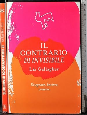 Seller image for Il contrario di invisibile for sale by Cartarum