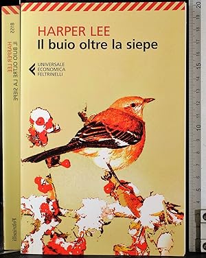 Seller image for Il buio oltre la siepe for sale by Cartarum