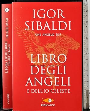 Bild des Verkufers fr Libro degli angeli e dell'io celeste zum Verkauf von Cartarum