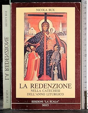 Seller image for La redenzione nella catechesi dell'anno liturgico for sale by Cartarum