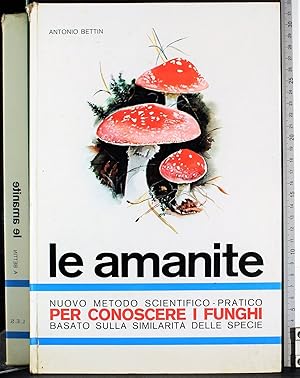 Seller image for Le amanite for sale by Cartarum