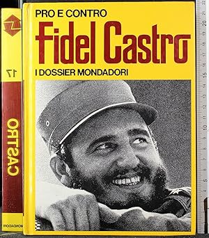 Imagen del vendedor de Pro e contro. Fidel Castro a la venta por Cartarum