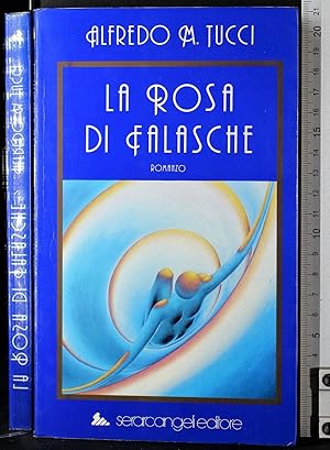 Seller image for La rosa di Falasche for sale by Cartarum