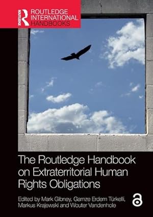 Bild des Verkufers fr The Routledge Handbook on Extraterritorial Human Rights Obligations zum Verkauf von AHA-BUCH GmbH
