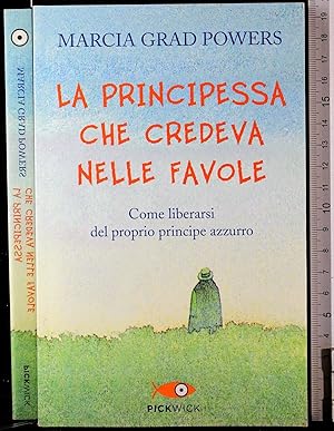 Image du vendeur pour La principessa che credeva nelle favole mis en vente par Cartarum