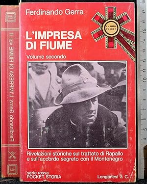 Seller image for L'impresa di Fiume. Vol 2 for sale by Cartarum