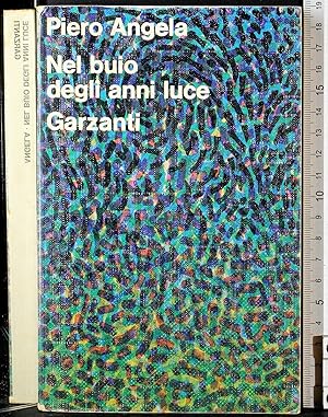 Seller image for Nel buio degli anni luce for sale by Cartarum