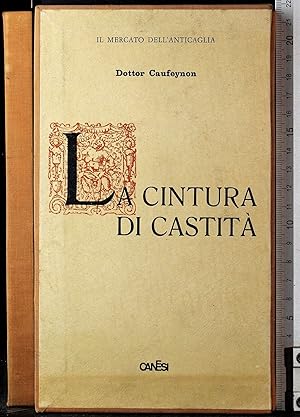 Bild des Verkufers fr La cintura di castit zum Verkauf von Cartarum