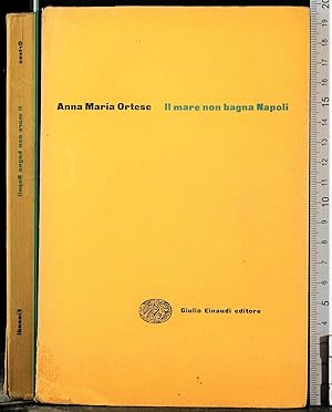 Seller image for Il mare non bagna Napoli for sale by Cartarum