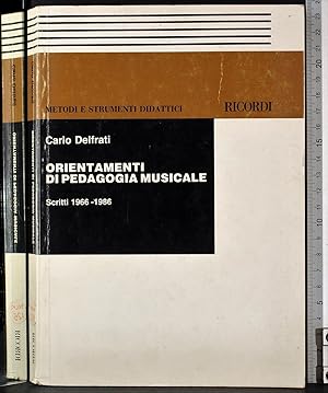 Image du vendeur pour Orientamenti di pedagogia musicale. Scritti 1966-1986 mis en vente par Cartarum