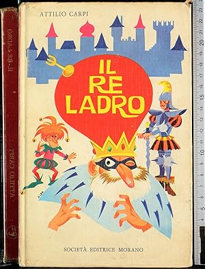 Seller image for Il Re ladro for sale by Cartarum