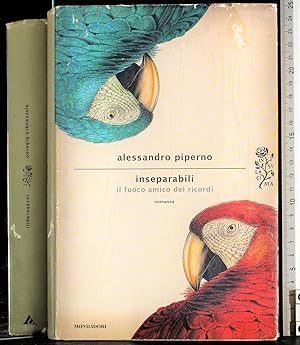 Immagine del venditore per Inseparabili. Il fuoco amico dei ricordi venduto da Cartarum