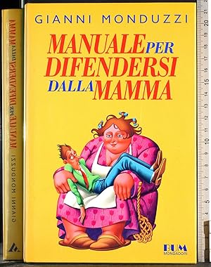 Immagine del venditore per Manuale per difendersi dalla Mamma venduto da Cartarum