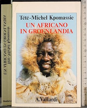 Image du vendeur pour Un africano in Groenlandia mis en vente par Cartarum